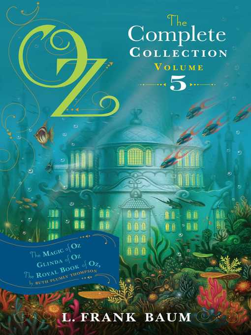 Title details for Oz, the Complete Collection, Volume 5 by L. Frank Baum - Wait list